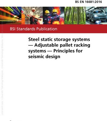 خرید و دانلود نسخه کامل کتاب EN 16681:2016 Steel static storage systems Adjustable pallet racking systems Principles for seismic design