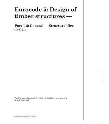 خرید و دانلود نسخه کامل کتاب EN 1995-1-2: 2004 Eurocode 5 – Design of timber structures – Part 1-2: General – Structural fire design (BS EN 1995-1-2: 2004)