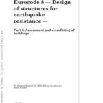 خرید و دانلود نسخه کامل کتاب EN 1998-3: 2005 Eurocode 8 – Design of structures for earthquake resistance – Part 3: Assessment and retrofitting of buildings