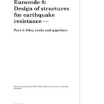 خرید و دانلود نسخه کامل کتاب EN 1998-4: 2006 Eurocode 8: Design of structures for earthquake resistance – Part 4: Silos, tanks and pipelines