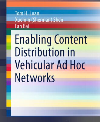 خرید و دانلود نسخه کامل کتاب Enabling Content Distribution in Vehicular Ad Hoc Networks