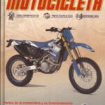 خرید و دانلود نسخه کامل کتاب Enciclopedia visual de la motocicleta