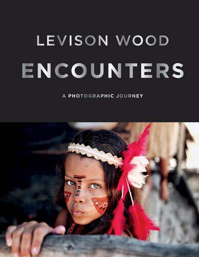 خرید و دانلود نسخه کامل کتاب Encounters: A Photographic Journey_68e0a931884a5.jpeg خرید و دانلود نسخه کامل کتاب Encounters: A Photographic Journey