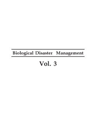 خرید و دانلود نسخه کامل کتاب Encyclopaedia of Biological Disaster Management: vol. 3. Biological Disaster Management and Information Technology
