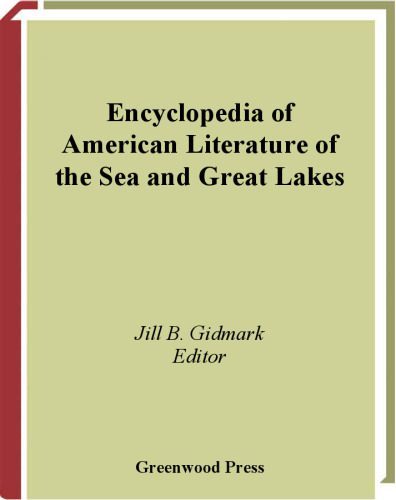 خرید و دانلود نسخه کامل کتاب Encyclopedia of American Literature of the Sea and Great Lakes_68ec2a8781634.jpeg خرید و دانلود نسخه کامل کتاب Encyclopedia of American Literature of the Sea and Great Lakes