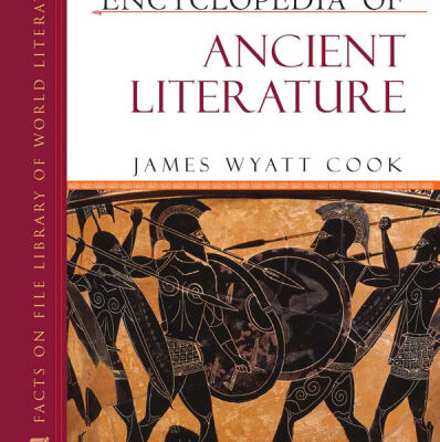خرید و دانلود نسخه کامل کتاب Encyclopedia of Ancient Literature (Facts on File Library of World Literature)