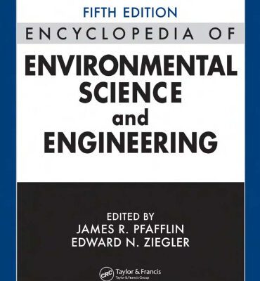 خرید و دانلود نسخه کامل کتاب Encyclopedia of Environmental Science and Engineering