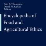 خرید و دانلود نسخه کامل کتاب Encyclopedia of Food and Agricultural Ethics