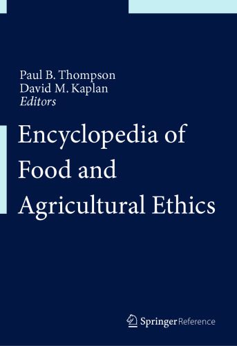 خرید و دانلود نسخه کامل کتاب Encyclopedia of Food and Agricultural Ethics_68e9e91a01f1d.jpeg خرید و دانلود نسخه کامل کتاب Encyclopedia of Food and Agricultural Ethics