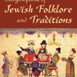 خرید و دانلود نسخه کامل کتاب Encyclopedia of Jewish Folklore and Traditions