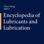 خرید و دانلود نسخه کامل کتاب Encyclopedia of Lubricants and Lubrication