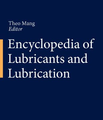 خرید و دانلود نسخه کامل کتاب Encyclopedia of Lubricants and Lubrication