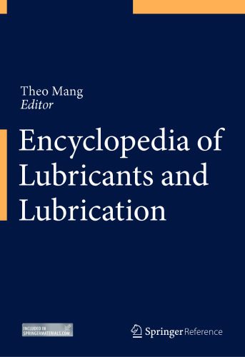 خرید و دانلود نسخه کامل کتاب Encyclopedia of Lubricants and Lubrication_68f36688cb2a0.jpeg خرید و دانلود نسخه کامل کتاب Encyclopedia of Lubricants and Lubrication