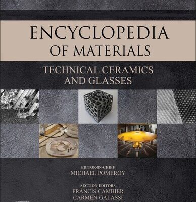 خرید و دانلود نسخه کامل کتاب Encyclopedia of Materials: Technical Ceramics and Glasses, 3-Volume Set