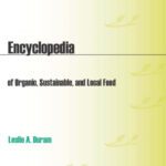 خرید و دانلود نسخه کامل کتاب Encyclopedia of Organic, Sustainable, and Local Food