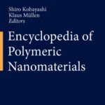 خرید و دانلود نسخه کامل کتاب Encyclopedia of Polymeric Nanomaterials