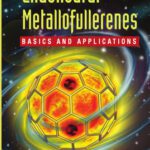 خرید و دانلود نسخه کامل کتاب Endohedral Metallofullerenes: Basics and Applications