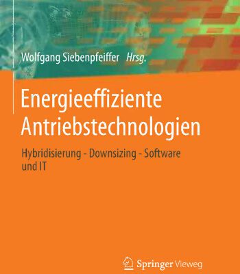 خرید و دانلود نسخه کامل کتاب Energieeffiziente Antriebstechnologien: Hybridisierung – Downsizing – Software und IT