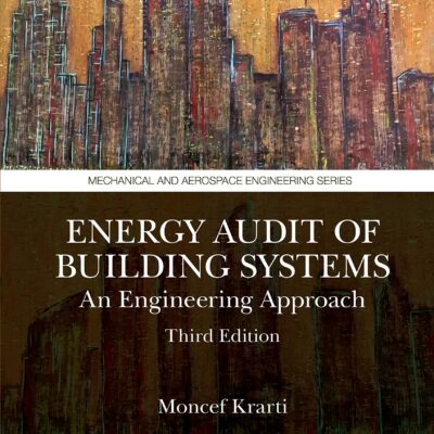 خرید و دانلود نسخه کامل کتاب Energy Audit of Building Systems: An Engineering Approach