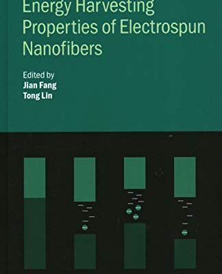 خرید و دانلود نسخه کامل کتاب Energy Harvesting Properties of Electrospun Nanofiber Nonwovens