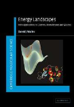 خرید و دانلود نسخه کامل کتاب Energy Landscapes: Applications to Clusters, Biomolecules and Glasses