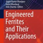 خرید و دانلود نسخه کامل کتاب Engineered Ferrites and Their Applications