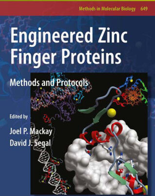 خرید و دانلود نسخه کامل کتاب Engineered Zinc Finger Proteins: Methods and Protocols