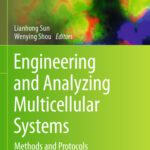 خرید و دانلود نسخه کامل کتاب Engineering and Analyzing Multicellular Systems: Methods and Protocols