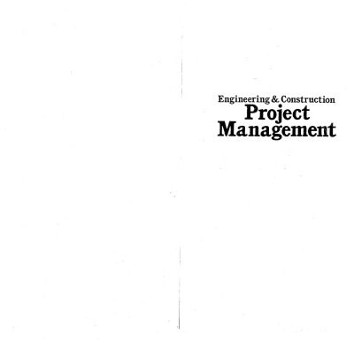 خرید و دانلود نسخه کامل کتاب Engineering and Construction Project Management