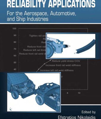 خرید و دانلود نسخه کامل کتاب Engineering design reliability applications: For the Aerospace, Automotive and Ship Industries..