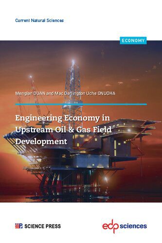 خرید و دانلود نسخه کامل کتاب Engineering Economy in Upstream Oil & Gas Field Development: A Concise Appraisal Technique for Investment Decision in Upstream Oil/Gas Projects_68f8dc5f4e8e9.jpeg خرید و دانلود نسخه کامل کتاب Engineering Economy in Upstream Oil & Gas Field Development: A Concise Appraisal Technique for Investment Decision in Upstream Oil/Gas Projects