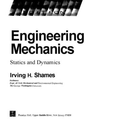 خرید و دانلود نسخه کامل کتاب Engineering Machanics (Statics and Dynamics)