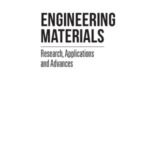 خرید و دانلود نسخه کامل کتاب Engineering Materials  Research, Applications and Advances