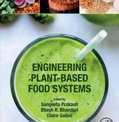 خرید و دانلود نسخه کامل کتاب Engineering Plant-Based Food Systems