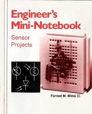 خرید و دانلود نسخه کامل کتاب Engineer’s Mini-Notebook: Sensor Projects
