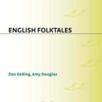 خرید و دانلود نسخه کامل کتاب English Folktales (World Folklore Series)