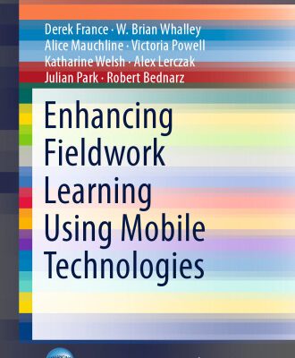 خرید و دانلود نسخه کامل کتاب Enhancing Fieldwork Learning Using Mobile Technologies