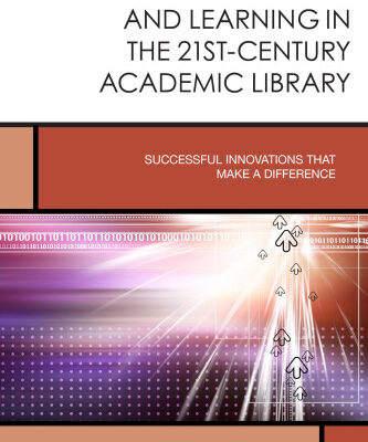 خرید و دانلود نسخه کامل کتاب Enhancing Teaching and Learning in the 21st-Century Academic Library: Successful Innovations That Make a Difference