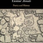 خرید و دانلود نسخه کامل کتاب Ennius’ Annals: Poetry and History