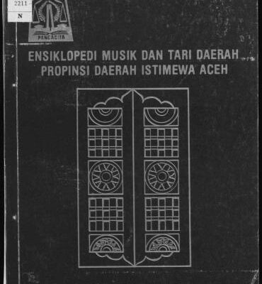 خرید و دانلود نسخه کامل کتاب Ensiklopedi Musik dan Tari Daerah Propinsi Daerah Istimewa Aceh