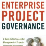 خرید و دانلود نسخه کامل کتاب Enterprise project governance: a guide to the successful management of projects across the organization