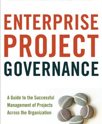 خرید و دانلود نسخه کامل کتاب Enterprise project governance: a guide to the successful management of projects across the organization