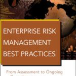 خرید و دانلود نسخه کامل کتاب Enterprise Risk Management Best Practices: From Assessment to Ongoing Compliance (Wiley Corporate F&A)