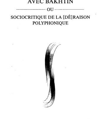 خرید و دانلود نسخه کامل کتاب Entre-dialogues avec Bakhtin ou sociocritique de la [dé]raison polyphonique