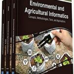 خرید و دانلود نسخه کامل کتاب Environmental and Agricultural Informatics: Concepts, Methodologies, Tools, and Applications