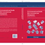 خرید و دانلود نسخه کامل کتاب Environmental and Health Risk Assessment and Management: Principles and Practices