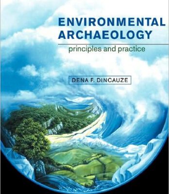 خرید و دانلود نسخه کامل کتاب Environmental Archaeology: Principles and Practice