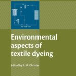 خرید و دانلود نسخه کامل کتاب Environmental Aspects of Textile Dyeing