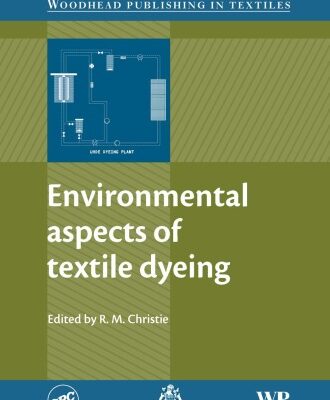 خرید و دانلود نسخه کامل کتاب Environmental Aspects of Textile Dyeing