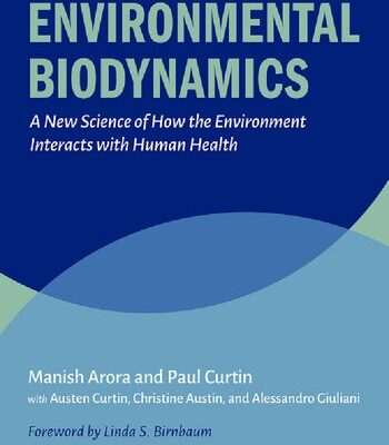 خرید و دانلود نسخه کامل کتاب Environmental Biodynamics: A New Science of How the Environment Interacts with Human Health